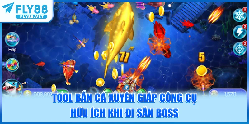 Tool Bắn Cá Xuyên Giáp - Công Cụ Hữu Ích Khi Đi Săn Boss